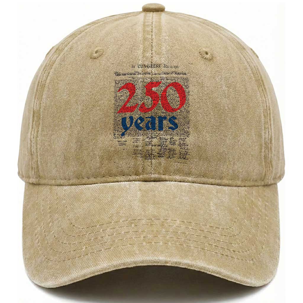 250 Years Declaration of Independence Washed Cotton Baseball Cap Historic Patriotic 1776 to 2026 Semiquincentennial