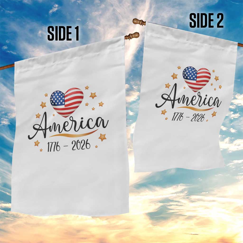 America Heart 250 Years Garden Flag US Semiquincentennial Cute Patriotic 1776 to 2026 - Wonder Print Shop