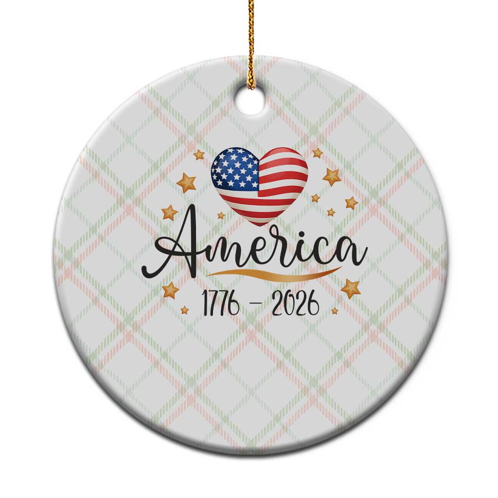 America Heart 250 Years Ceramic Ornament US Semiquincentennial Cute Patriotic 1776 to 2026 - Wonder Print Shop