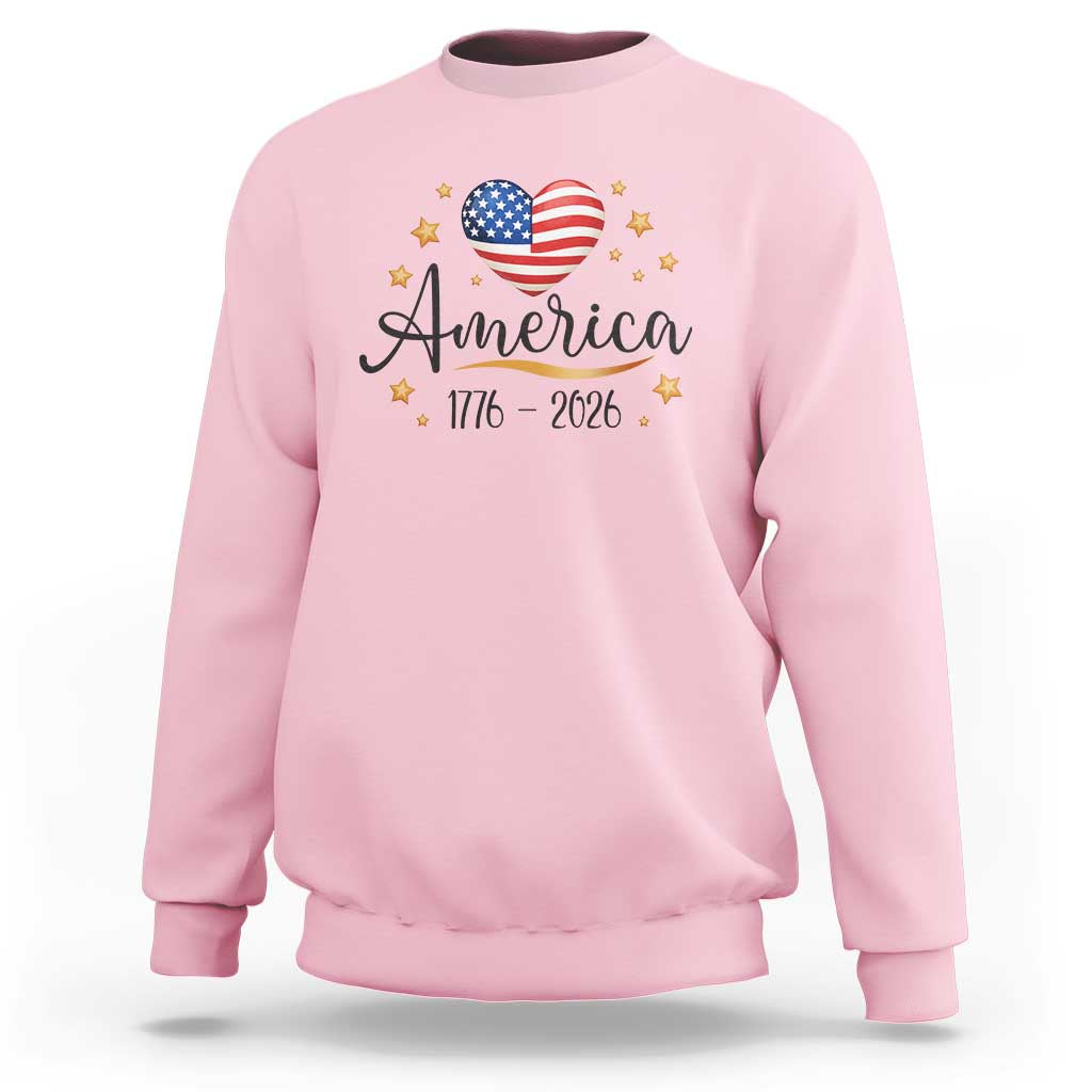 America Heart 250 Years Sweatshirt US Semiquincentennial Cute Patriotic 1776 to 2026 - Wonder Print Shop