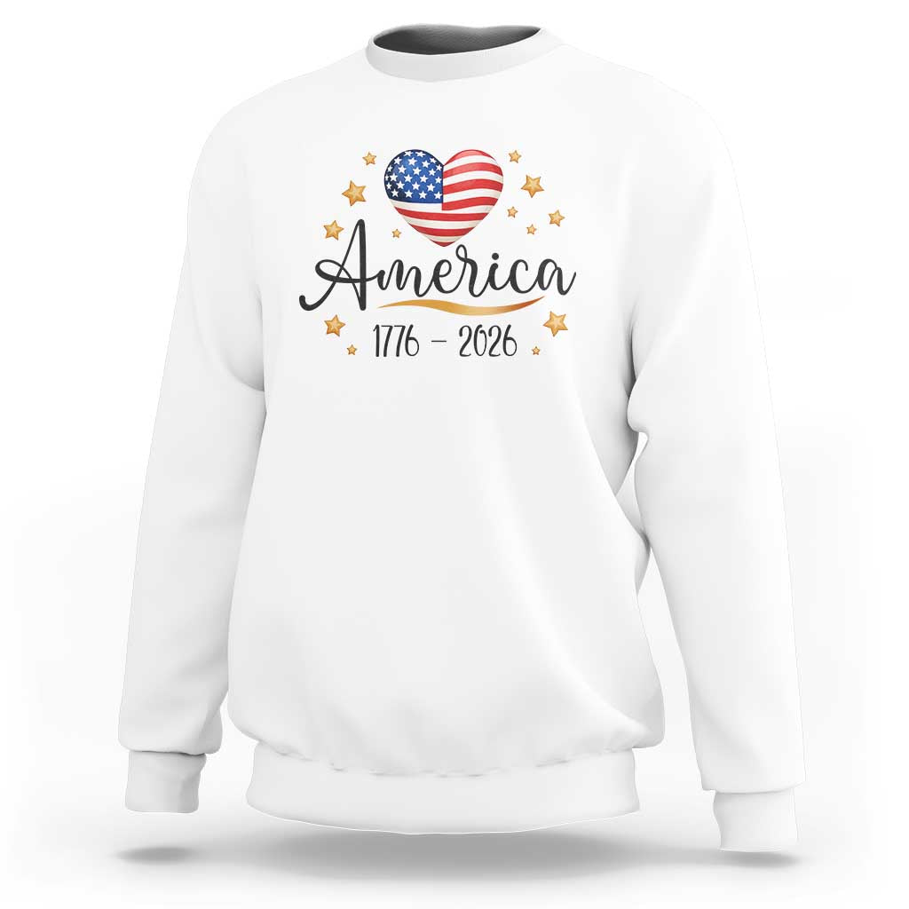 America Heart 250 Years Sweatshirt US Semiquincentennial Cute Patriotic 1776 to 2026 - Wonder Print Shop