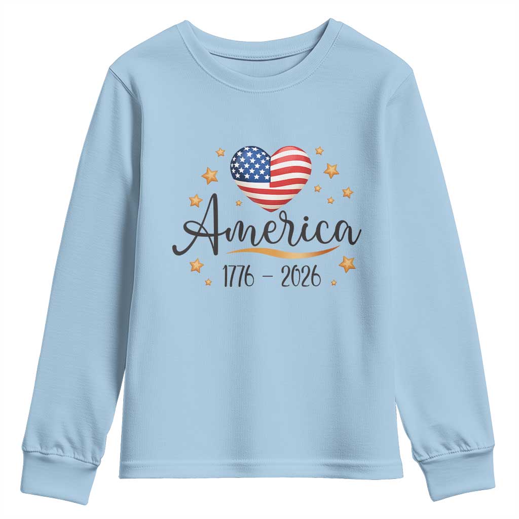 America Heart 250 Years Youth Sweatshirt US Semiquincentennial Cute Patriotic 1776 to 2026 - Wonder Print Shop