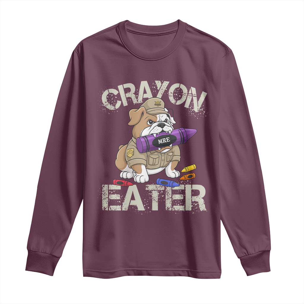 Crayon Eater Bulldog Long Sleeve Shirt Funny Military Gift with Combat Pup and MRE Crayon - Wonder Print Shop