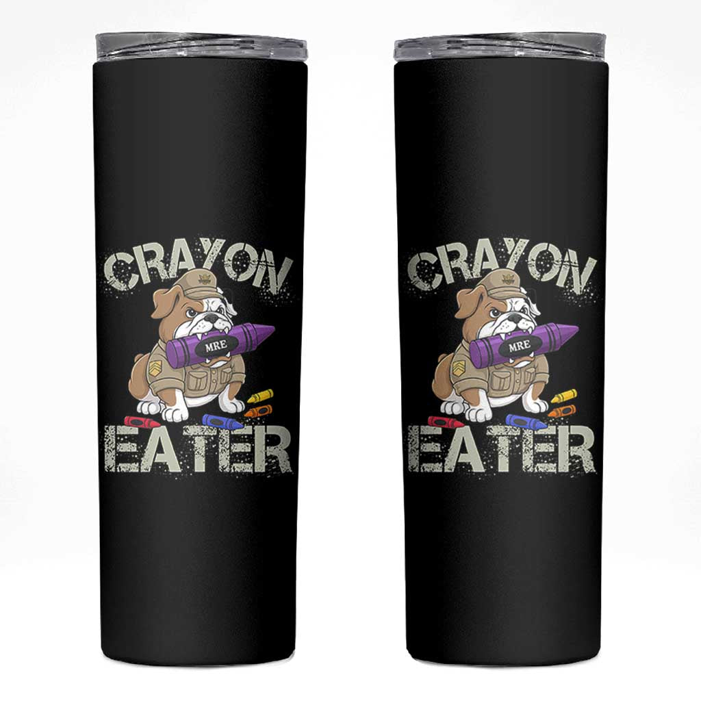Crayon Eater Bulldog Skinny Tumbler Funny Military Gift with Combat Pup and MRE Crayon - Wonder Print Shop