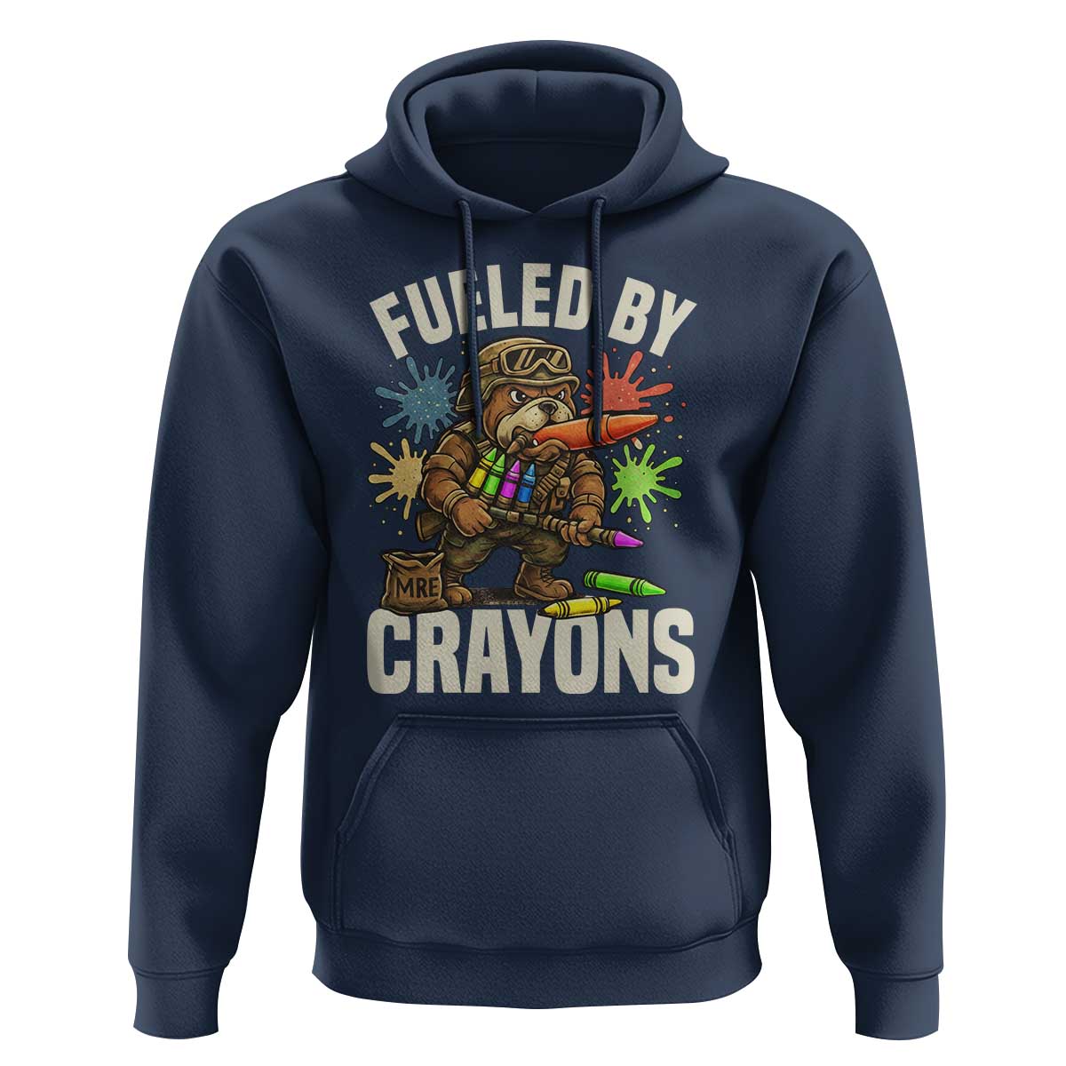 Fueled by Crayons Bulldog Soldier Hoodie Funny Combat Veteran Crayon Launcher - Wonder Print Shop