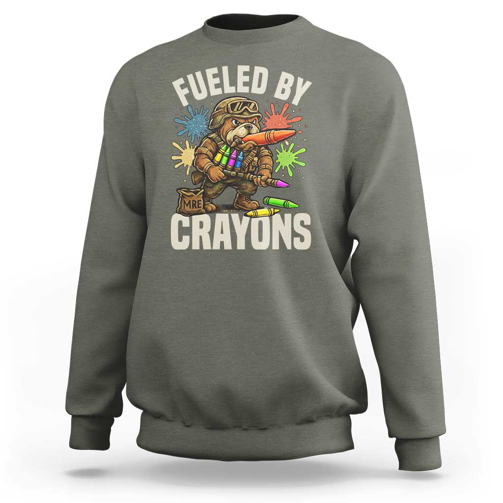 Fueled by Crayons Bulldog Soldier Sweatshirt Funny Combat Veteran Crayon Launcher - Wonder Print Shop