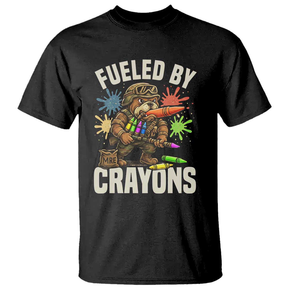 Fueled by Crayons Bulldog Soldier T Shirt Funny Combat Veteran Crayon Launcher - Wonder Print Shop
