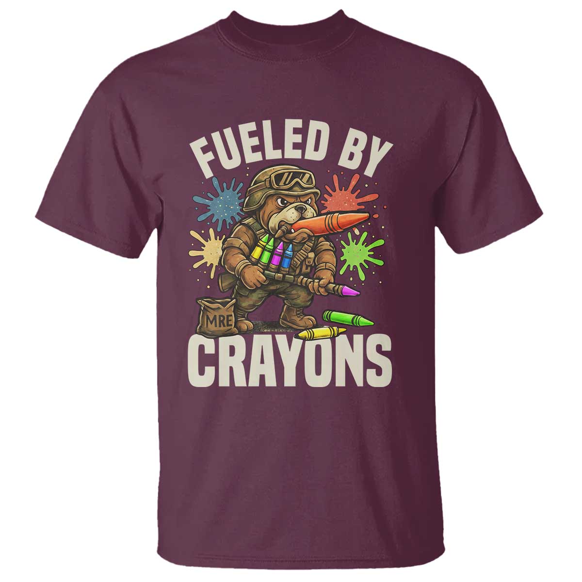Fueled by Crayons Bulldog Soldier T Shirt Funny Combat Veteran Crayon Launcher - Wonder Print Shop