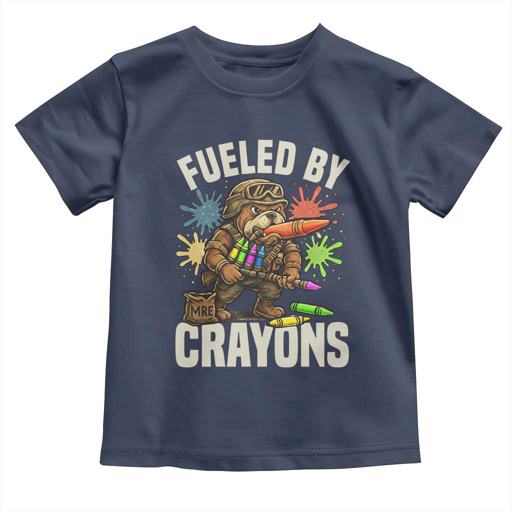 Fueled by Crayons Bulldog Soldier Toddler T Shirt Funny Combat Veteran Crayon Launcher - Wonder Print Shop