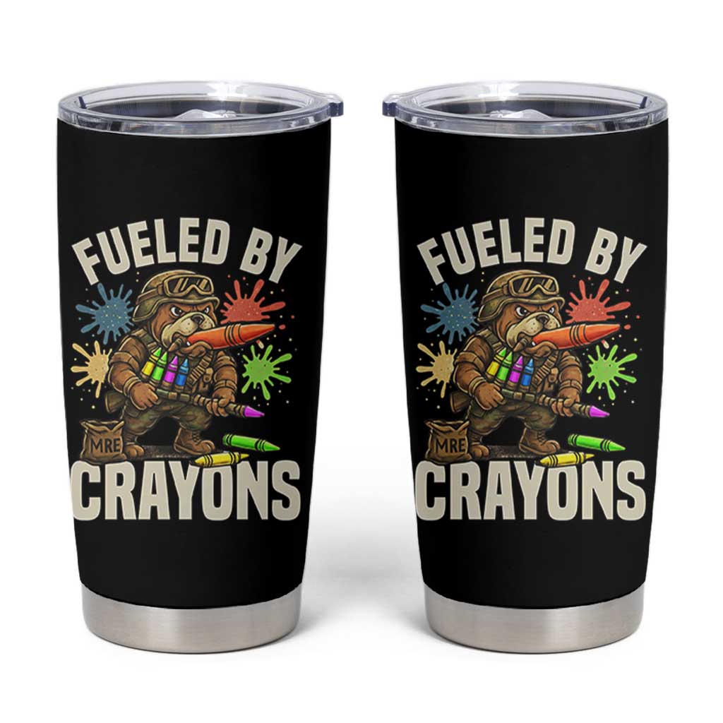Fueled by Crayons Bulldog Soldier Tumbler Cup Funny Combat Veteran Crayon Launcher - Wonder Print Shop
