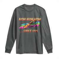 Nom Nom Nom Crayons Long Sleeve Shirt Since 1775 Funny Military Joke Veterans - Wonder Print Shop