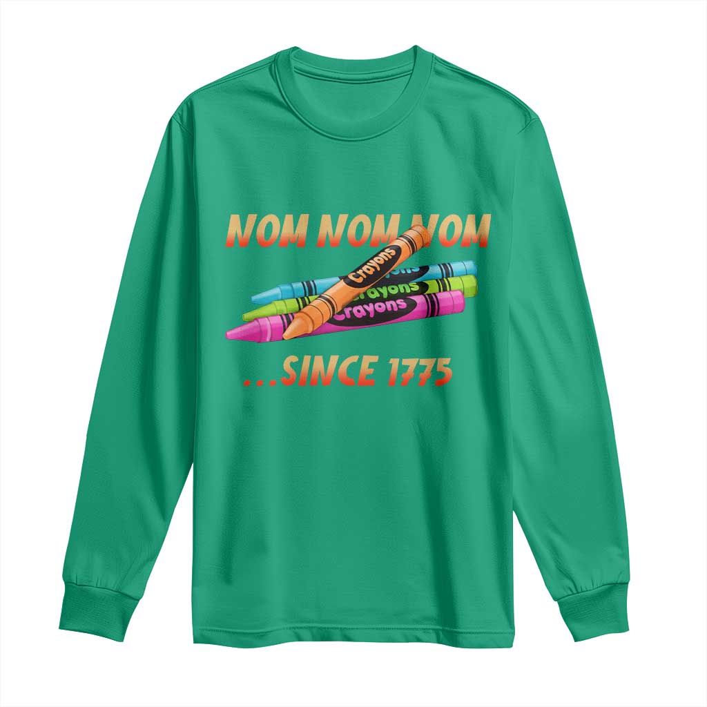 Nom Nom Nom Crayons Long Sleeve Shirt Since 1775 Funny Military Joke Veterans - Wonder Print Shop