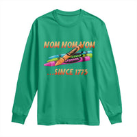 Nom Nom Nom Crayons Long Sleeve Shirt Since 1775 Funny Military Joke Veterans - Wonder Print Shop