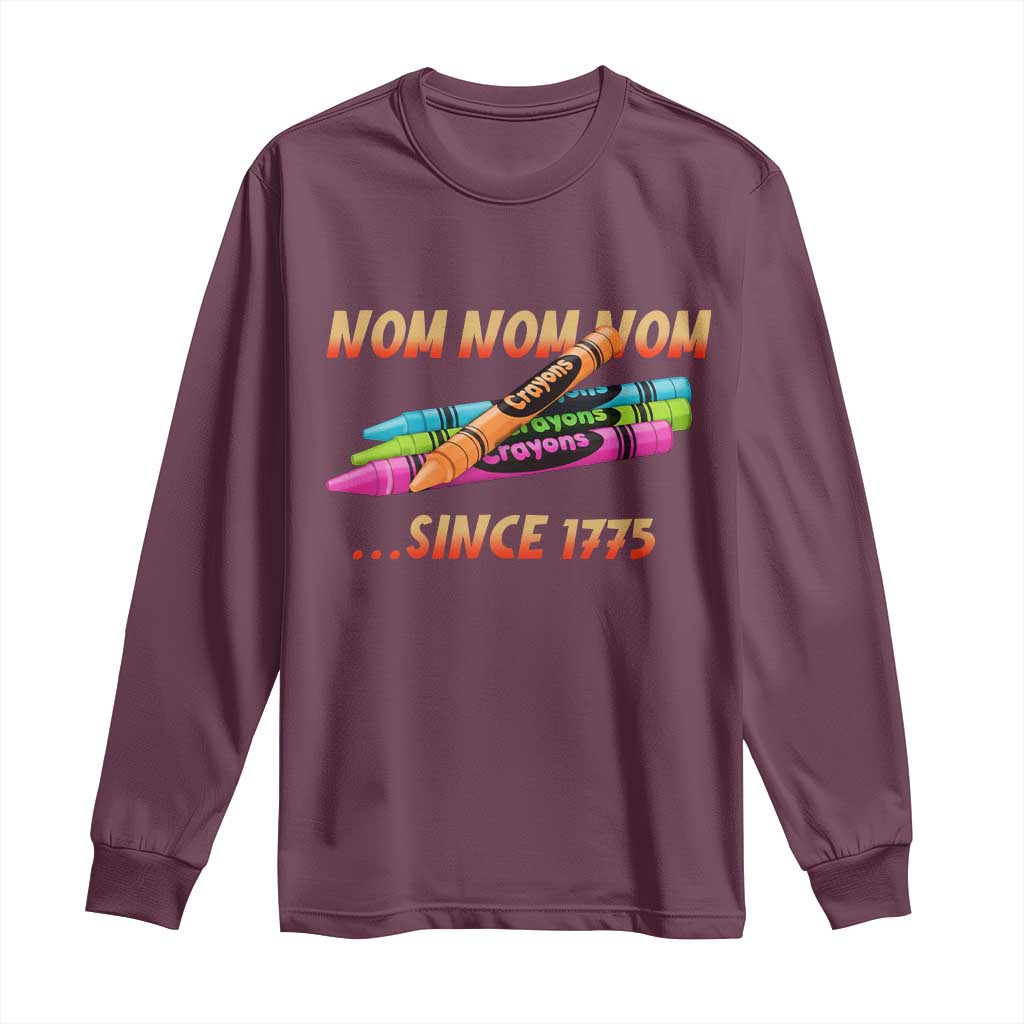 Nom Nom Nom Crayons Long Sleeve Shirt Since 1775 Funny Military Joke Veterans - Wonder Print Shop
