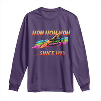 Nom Nom Nom Crayons Long Sleeve Shirt Since 1775 Funny Military Joke Veterans - Wonder Print Shop