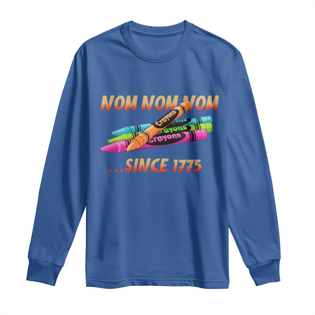 Nom Nom Nom Crayons Long Sleeve Shirt Since 1775 Funny Military Joke Veterans - Wonder Print Shop