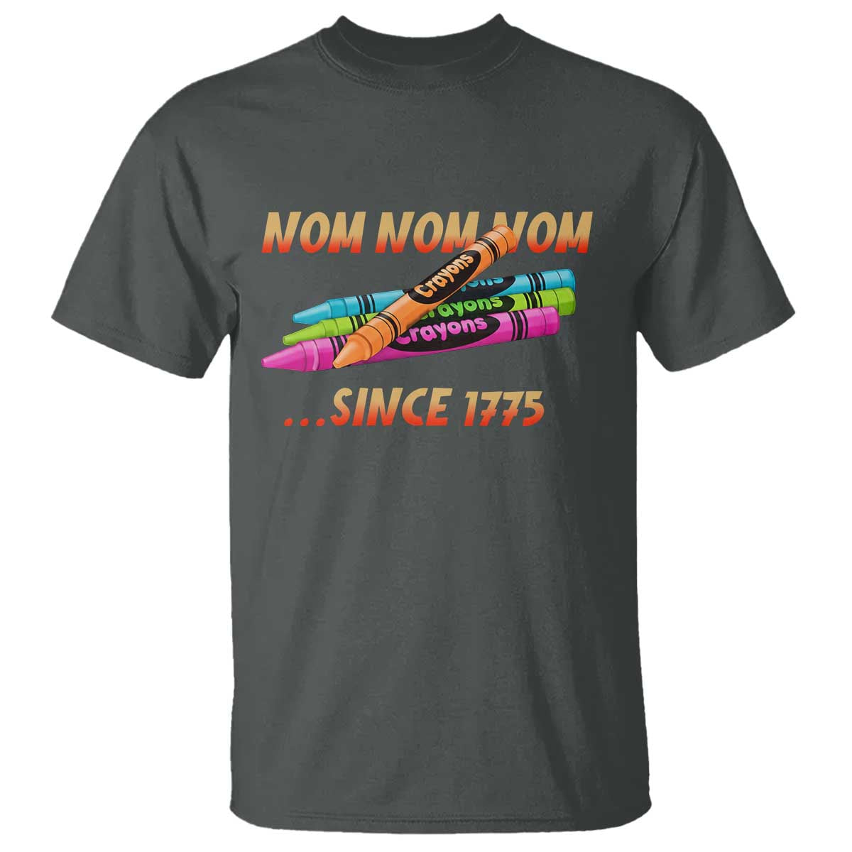 Nom Nom Nom Crayons T Shirt Since 1775 Funny Military Joke Veterans - Wonder Print Shop