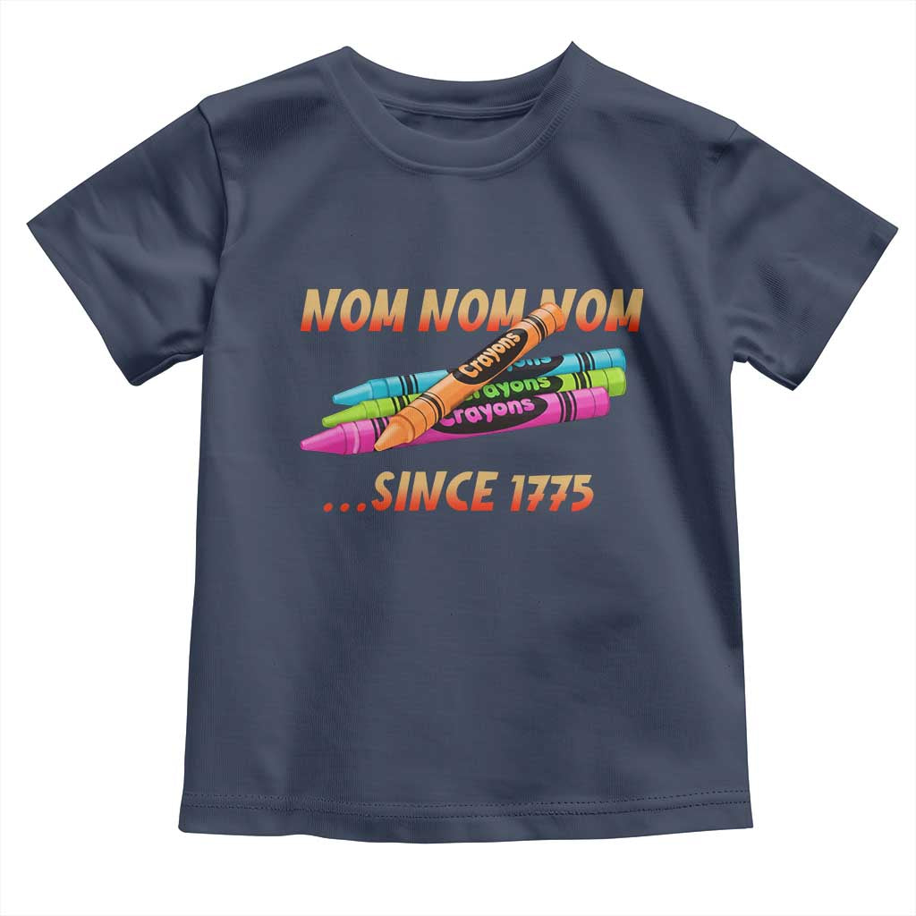 Nom Nom Nom Crayons Toddler T Shirt Since 1775 Funny Military Joke Veterans - Wonder Print Shop