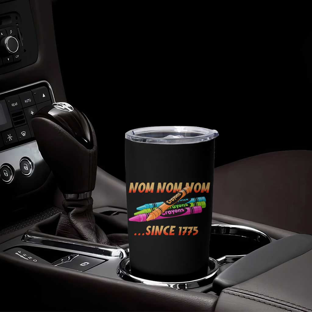 Nom Nom Nom Crayons Tumbler Cup Since 1775 Funny Military Joke Veterans - Wonder Print Shop
