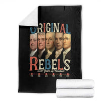 Original Rebels 250 Years of Freedom Throw Blanket Founding Fathers Patriotic 1776 to 2026 Semiquincentennial - Wonder Print Shop