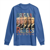 Original Rebels 250 Years of Freedom Long Sleeve Shirt Founding Fathers Patriotic 1776 to 2026 Semiquincentennial - Wonder Print Shop