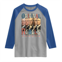 Original Rebels 250 Years of Freedom Raglan Shirt Founding Fathers Patriotic 1776 to 2026 Semiquincentennial - Wonder Print Shop