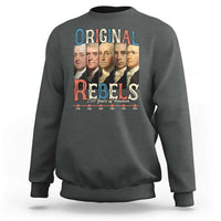 Original Rebels 250 Years of Freedom Sweatshirt Founding Fathers Patriotic 1776 to 2026 Semiquincentennial - Wonder Print Shop