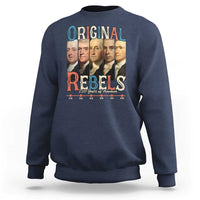 Original Rebels 250 Years of Freedom Sweatshirt Founding Fathers Patriotic 1776 to 2026 Semiquincentennial - Wonder Print Shop