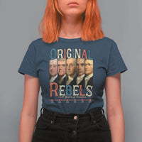 Original Rebels 250 Years of Freedom T Shirt For Women Founding Fathers Patriotic 1776 to 2026 Semiquincentennial - Wonder Print Shop