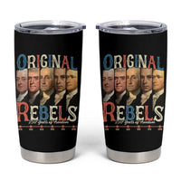 Original Rebels 250 Years of Freedom Tumbler Cup Founding Fathers Patriotic 1776 to 2026 Semiquincentennial - Wonder Print Shop