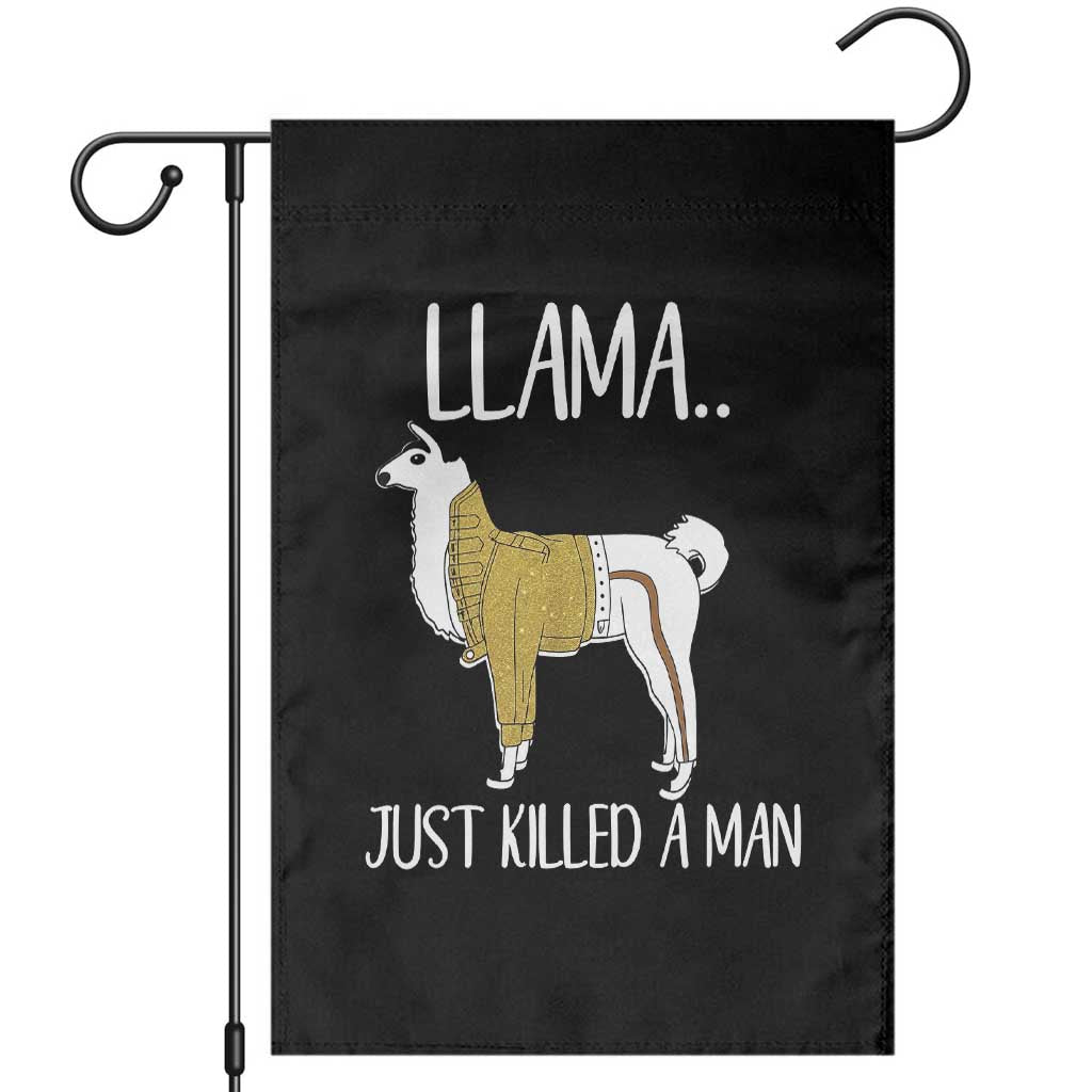 Funny Llama Just Killed a Man Garden Flag Animal Pun Internet Meme - Wonder Print Shop