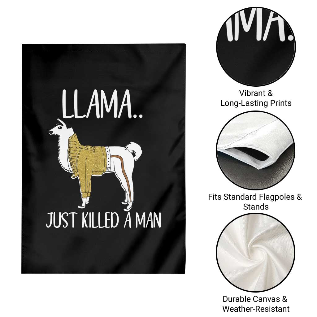 Funny Llama Just Killed a Man Garden Flag Animal Pun Internet Meme - Wonder Print Shop