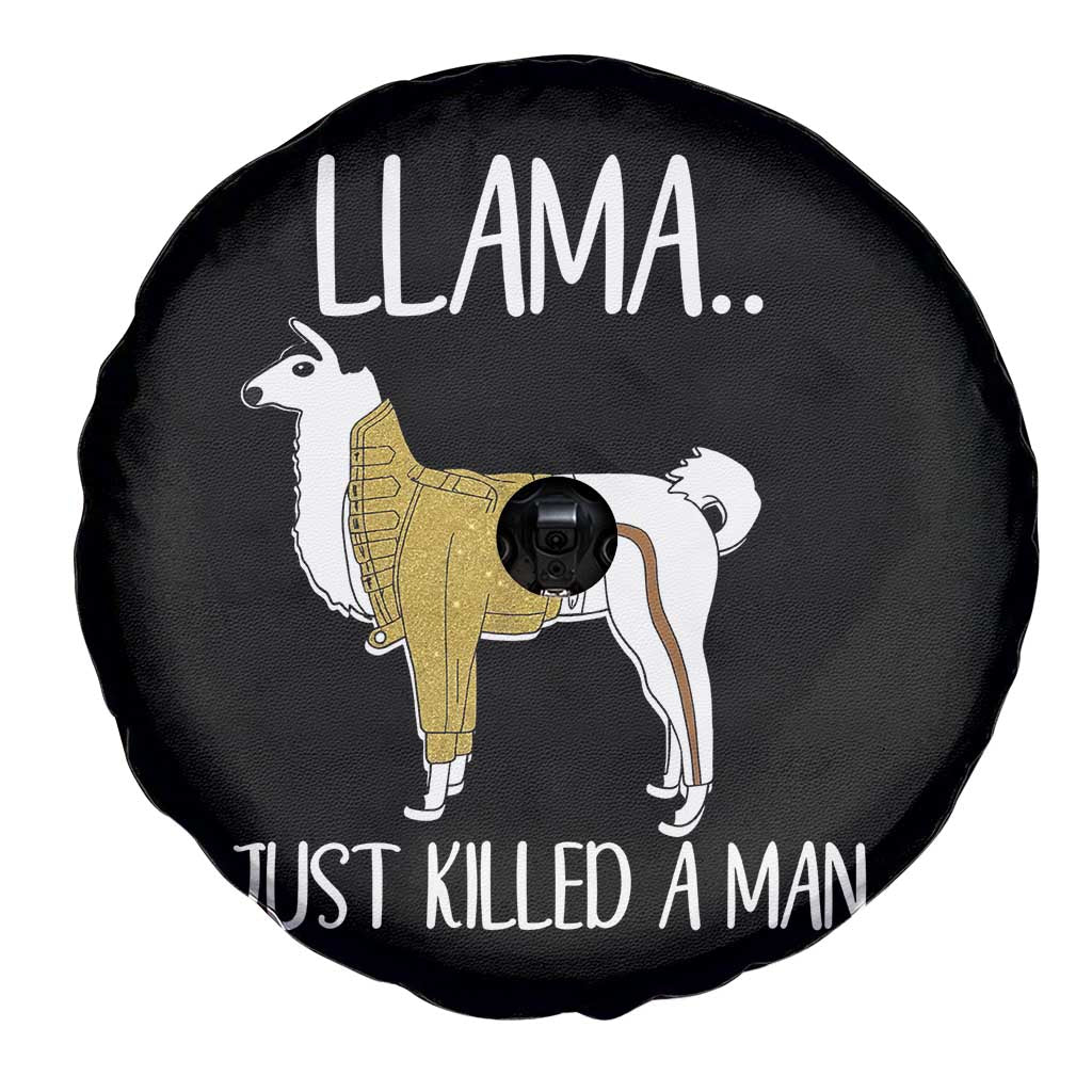 Funny Llama Just Killed a Man Spare Tire Cover Animal Pun Internet Meme - Wonder Print Shop