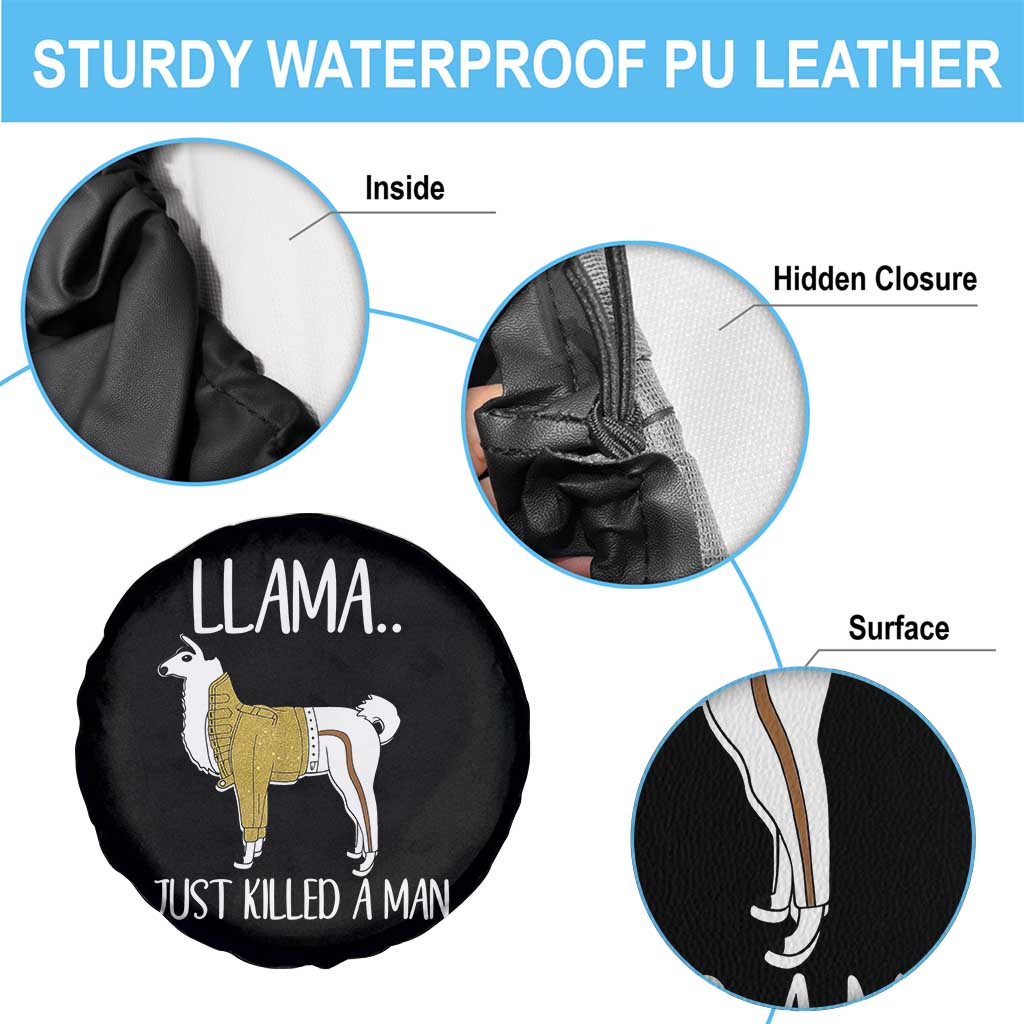 Funny Llama Just Killed a Man Spare Tire Cover Animal Pun Internet Meme - Wonder Print Shop