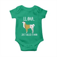 Funny Llama Just Killed a Man Baby Onesie Animal Pun Internet Meme - Wonder Print Shop