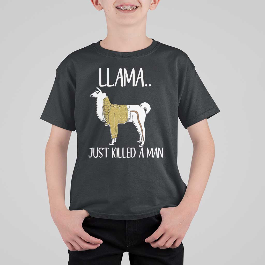 Funny Llama Just Killed a Man T Shirt For Kid Animal Pun Internet Meme - Wonder Print Shop
