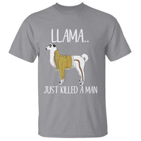 Funny Llama Just Killed a Man T Shirt Animal Pun Internet Meme - Wonder Print Shop