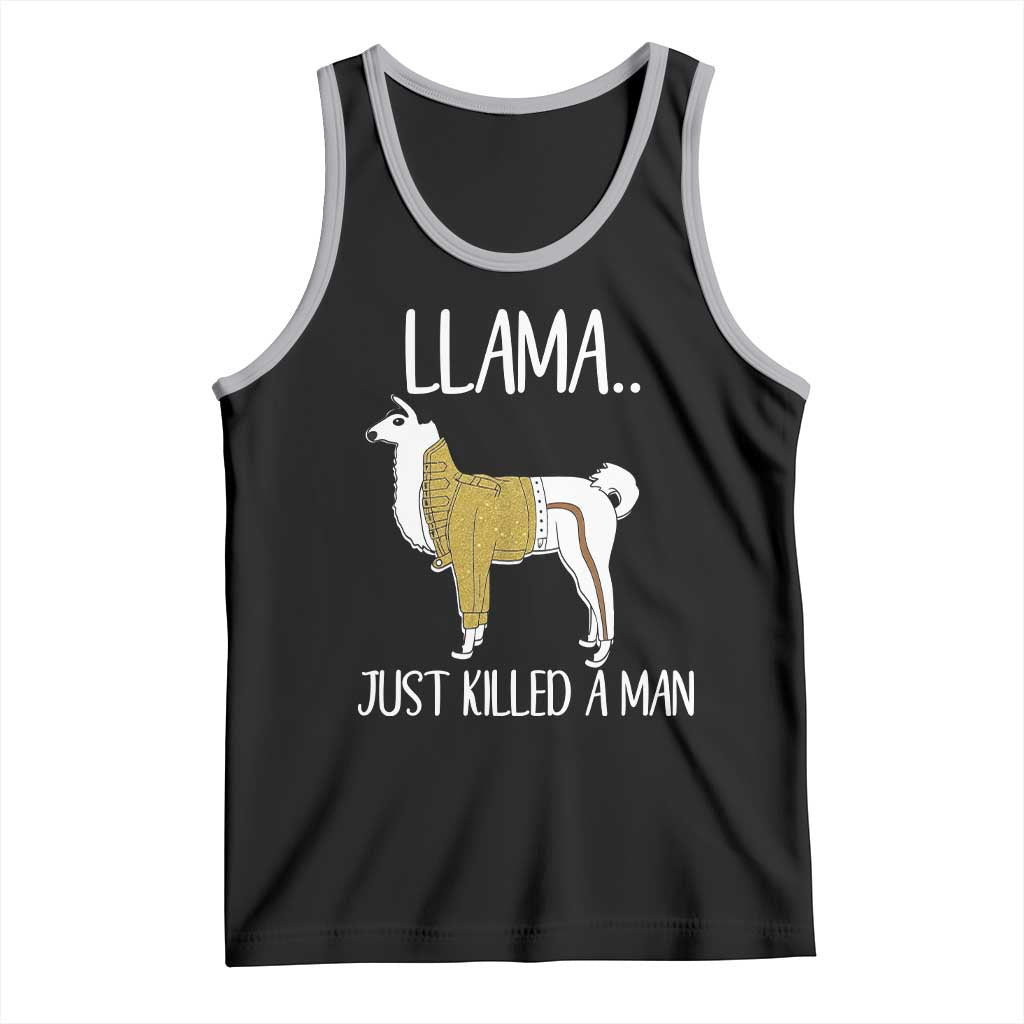 Funny Llama Just Killed a Man Tank Top Animal Pun Internet Meme - Wonder Print Shop