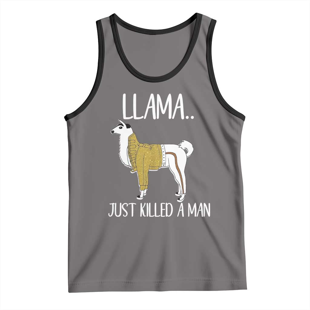 Funny Llama Just Killed a Man Tank Top Animal Pun Internet Meme - Wonder Print Shop