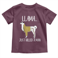 Funny Llama Just Killed a Man Toddler T Shirt Animal Pun Internet Meme - Wonder Print Shop