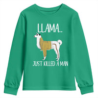 Funny Llama Just Killed a Man Youth Sweatshirt Animal Pun Internet Meme - Wonder Print Shop