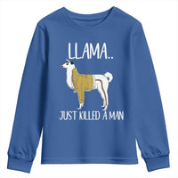 Funny Llama Just Killed a Man Youth Sweatshirt Animal Pun Internet Meme - Wonder Print Shop