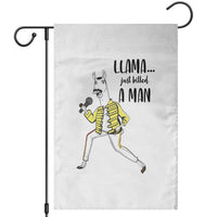 Funny Llama Just Killed a Man Garden Flag Singing Animal Pun Internet Meme - Wonder Print Shop