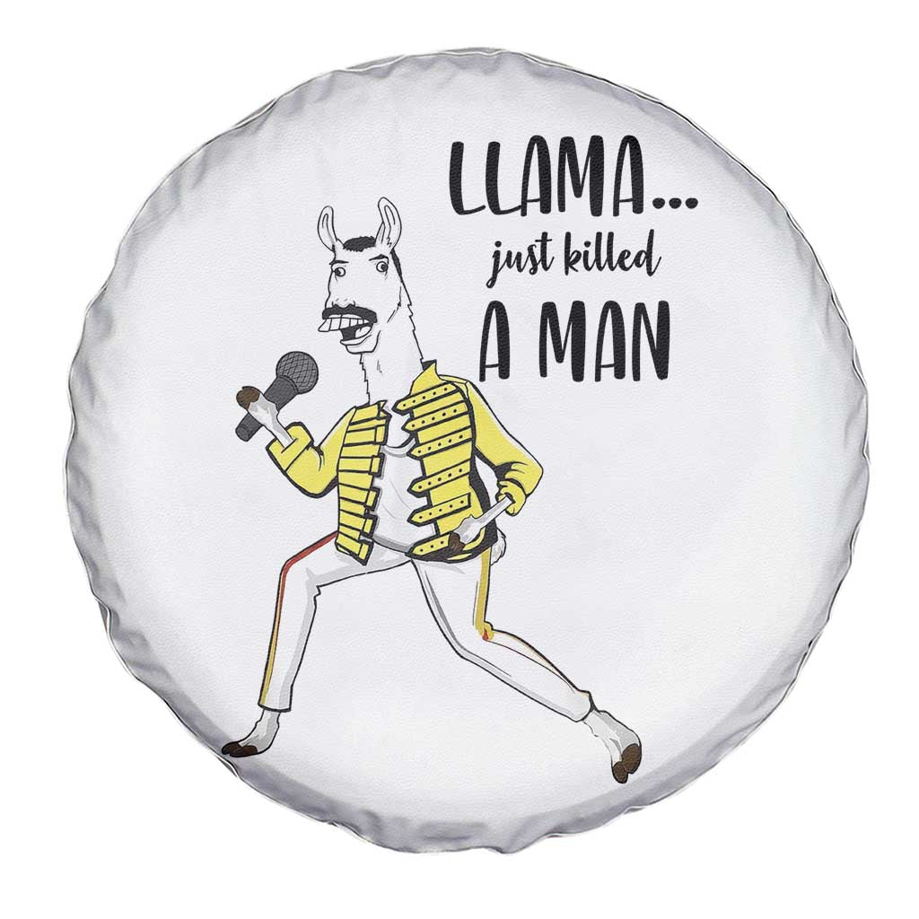 Funny Llama Just Killed a Man Spare Tire Cover Singing Animal Pun Internet Meme - Wonder Print Shop