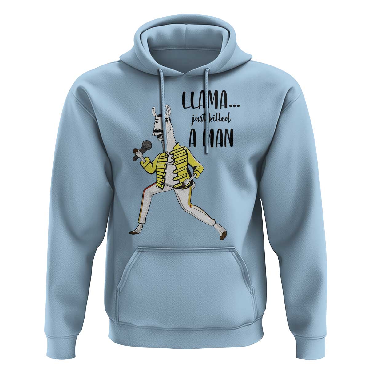 Funny Llama Just Killed a Man Hoodie Singing Animal Pun Internet Meme - Wonder Print Shop