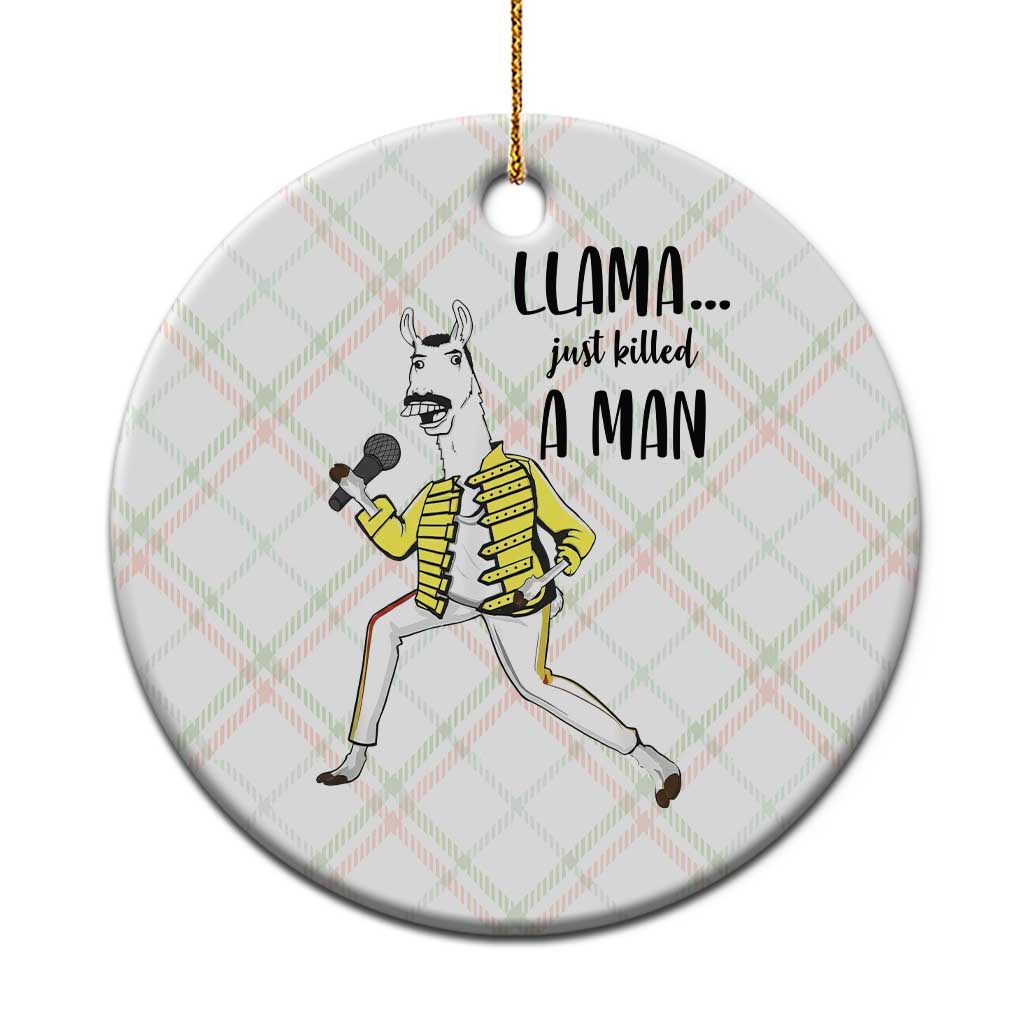 Funny Llama Just Killed a Man Ceramic Ornament Singing Animal Pun Internet Meme - Wonder Print Shop