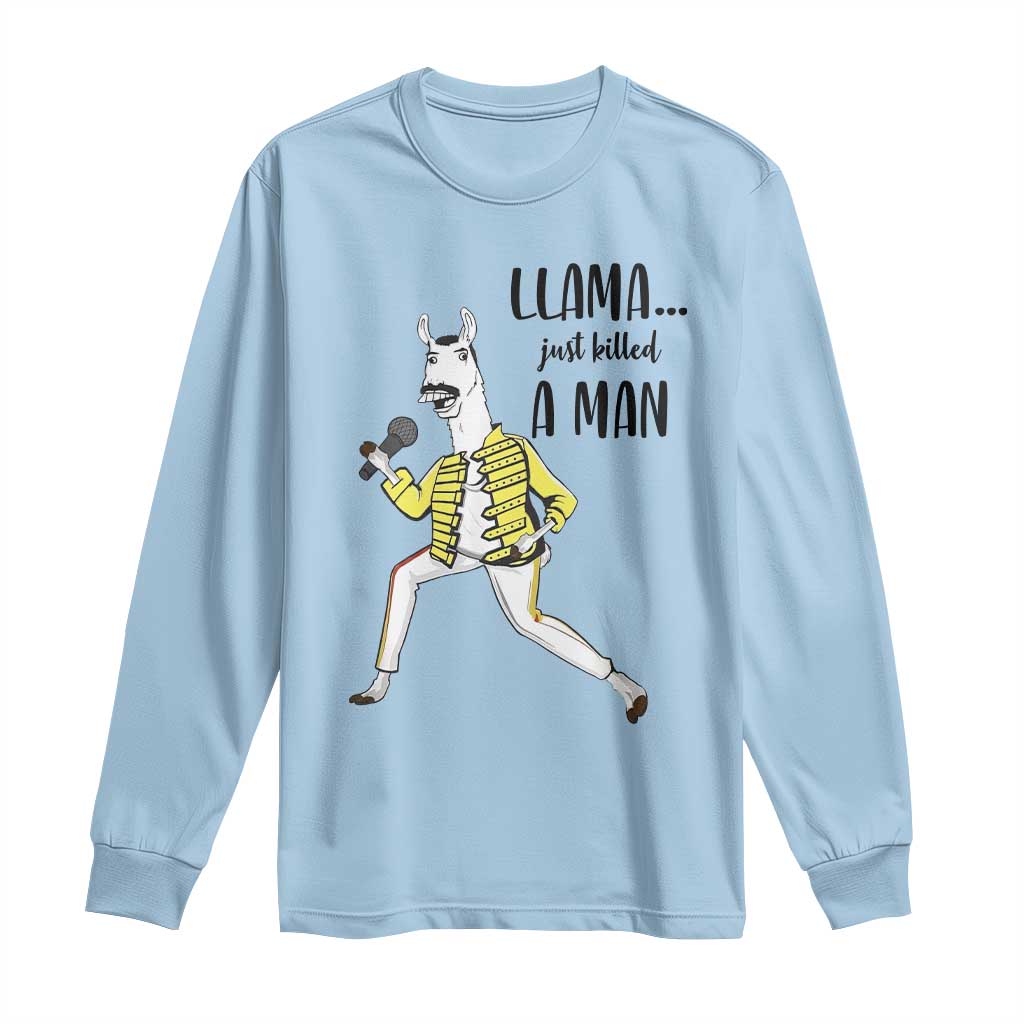 Funny Llama Just Killed a Man Long Sleeve Shirt Singing Animal Pun Internet Meme - Wonder Print Shop