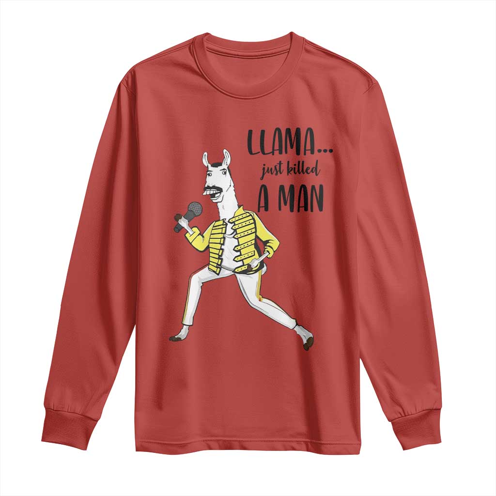 Funny Llama Just Killed a Man Long Sleeve Shirt Singing Animal Pun Internet Meme - Wonder Print Shop