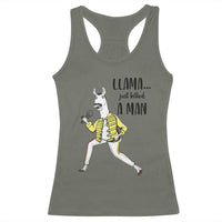 Funny Llama Just Killed a Man Racerback Tank Top Singing Animal Pun Internet Meme - Wonder Print Shop