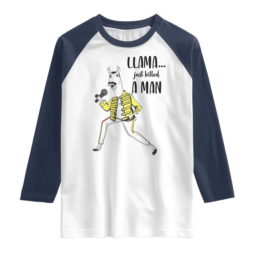 Funny Llama Just Killed a Man Raglan Shirt Singing Animal Pun Internet Meme - Wonder Print Shop